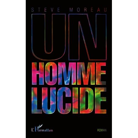 Un homme lucide