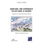 Marcher, une expérience de soi dans le monde - essai sur la
