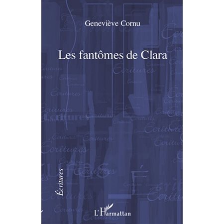 Fantômes de Clara Les