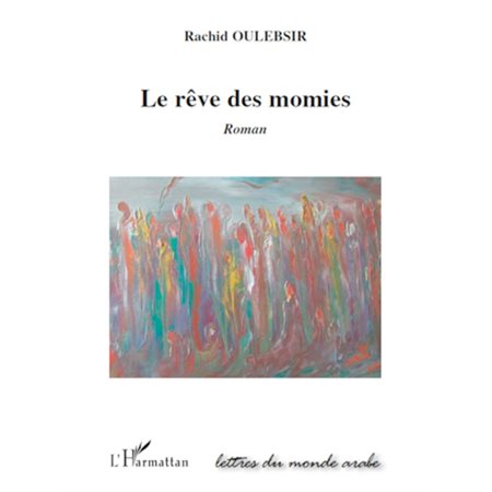 Rêve des momies Le