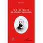 Sur les traces de Georges Lommel