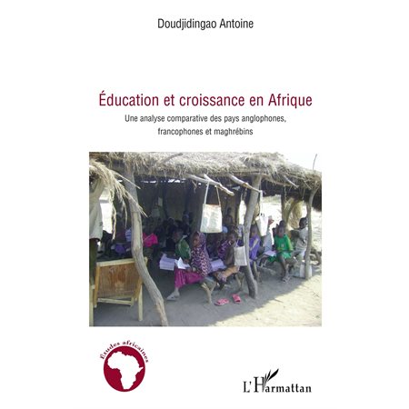 Education et croissance en afrique - une analyse comparative