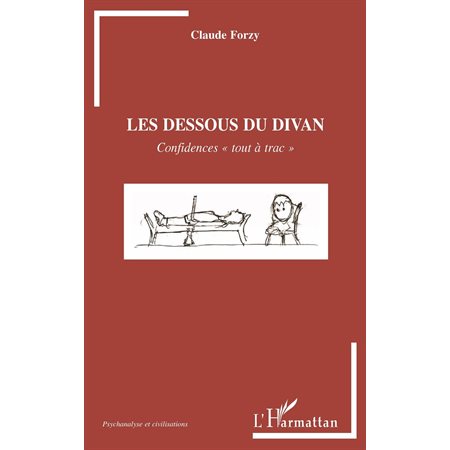 Les dessous du divan - confidences "tout à trac"