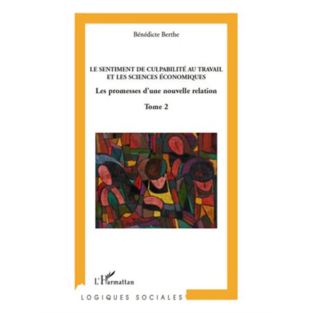 Le sentiment de culpabilité au travail et les sciences humai