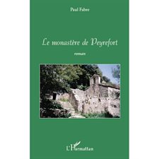 Le monastÈre de peyrefort