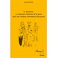 Le politicien, le marabout-féticheur et le griot dans les romans d'Ahmadou Kourouma