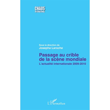 Passage au crible de la scène mondiale