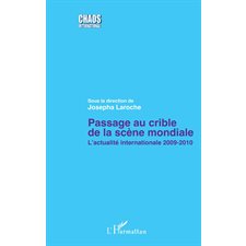 Passage au crible de la scène mondiale