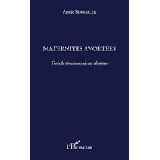 Maternités avortées