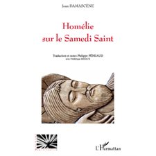 Homélie sur le samedi saint - de jean damascène