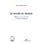 Le monde en devenir - réflexions sur le nouvel ordre économi