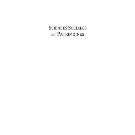 Sciences sociales et patrimoines