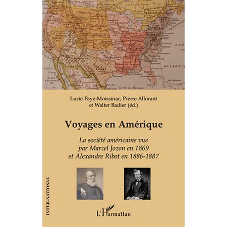 Voyages en amérique - la société américaine vue par marcel j