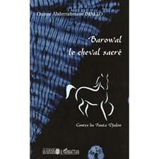 Barowal le cheval sacré - contes du fout