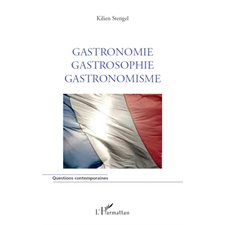 Gastronomie Gastrosophie Gastronomisme