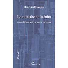 Le tumulte et la faim journal d'une lectrice remise au monde