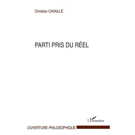 Parti pris du réel