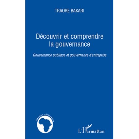 Découvrir et comprendre la gouvernance