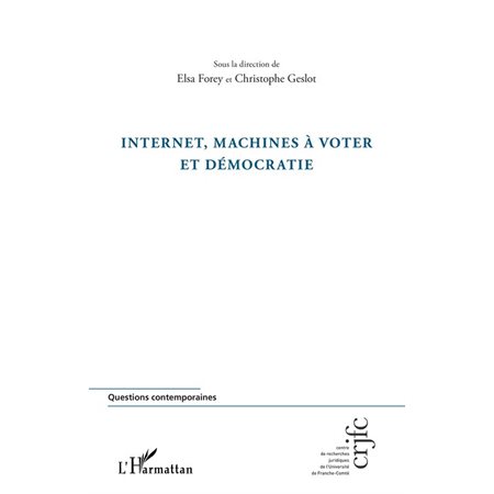 Internet, machines À voter etdémocratie