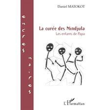 La curee des mindjula les enfants de pap