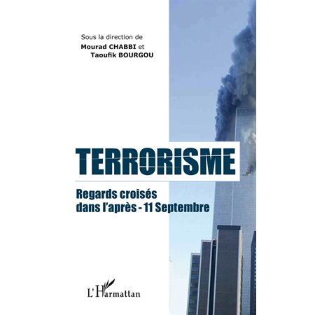 Terrorisme regards croisés dans l'après-11 septembre