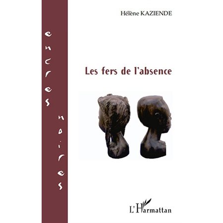 Les fers de l'absence