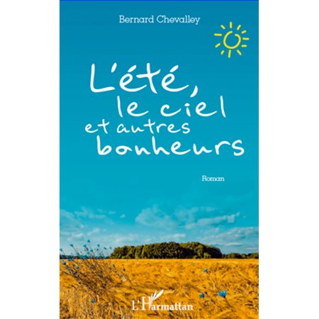 L'été, le ciel et autres bonheurs