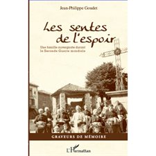 Les sentes de l'espoir - une famille auv