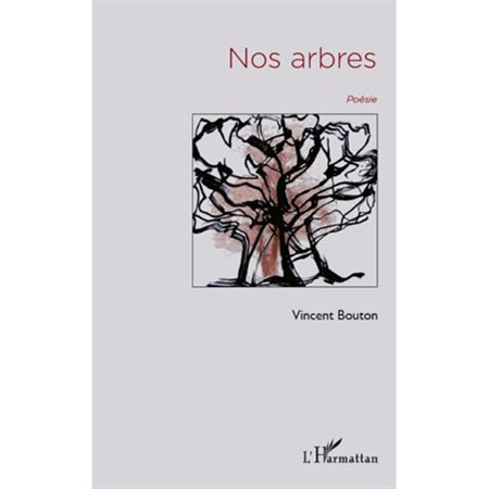 Nos arbres - poésie