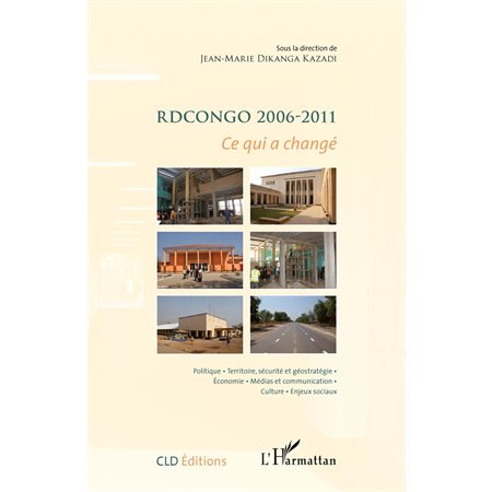 Rdcongo 2006-2011 - ce qui a changé