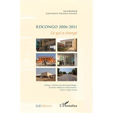 Rdcongo 2006-2011 - ce qui a changé