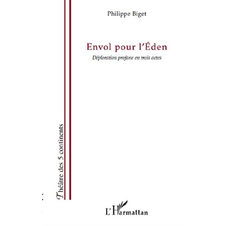 Envol pour l'eden - déploration profane