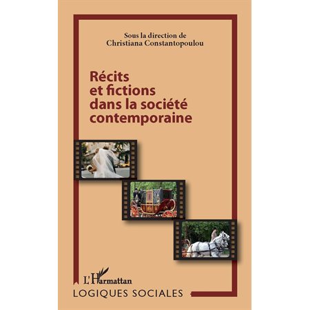 Récits et fictions dans la société ...