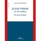 Jules Verne et ses héros