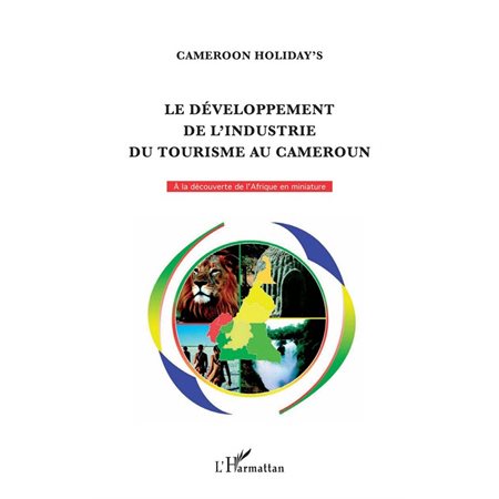 Le développement de l'industrie du tourisme au Cameroun