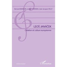 Leos janacek - création et culture européenne