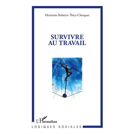 Survivre au travail