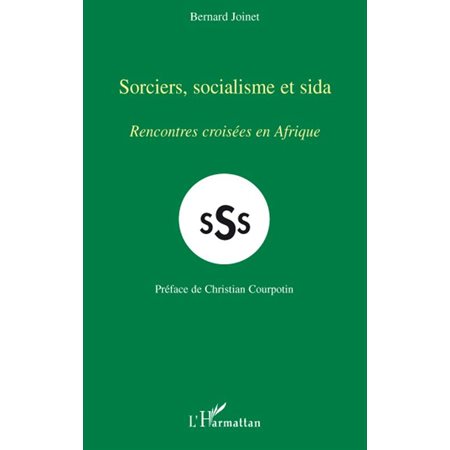 Sorciers, socialisme et sida -rencontre