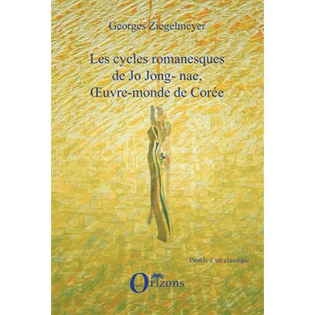 Cycles romanesques de Jo Jong-nae,oeuvre