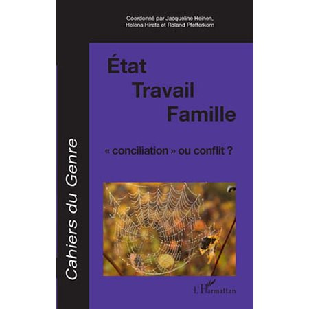 Etat travail famille conciliation ou conflit