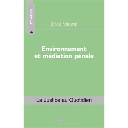 Environnement et médiation pénale