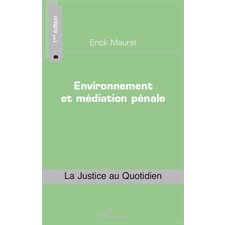 Environnement et médiation pénale