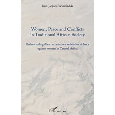 Women, peace and conflicts in traditional african society -
