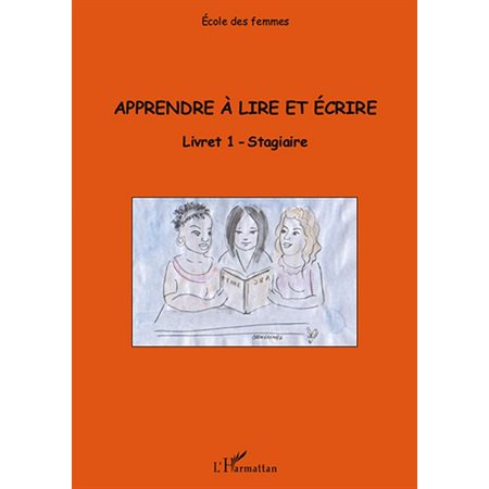 Apprendre À lire et écrire (livret 1) - stagiaire