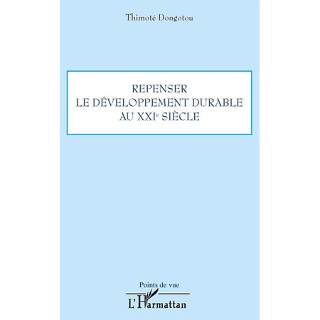 Repenser le développement durable XXIe..