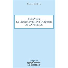 Repenser le développement durable XXIe..