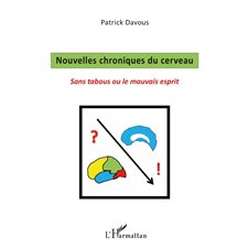 Nouvelles chroniques du cerveau