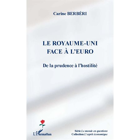 Royame-uni face À l'euro - de la prudence à l'hostilité