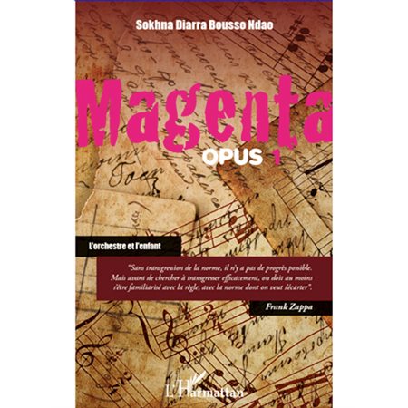 Magenta (Opus 1) L'orchestre et l'enfant