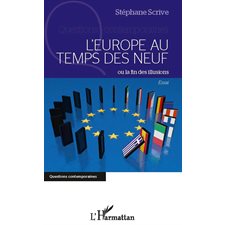 L'Europe au temps des neuf ou la fin des illusions